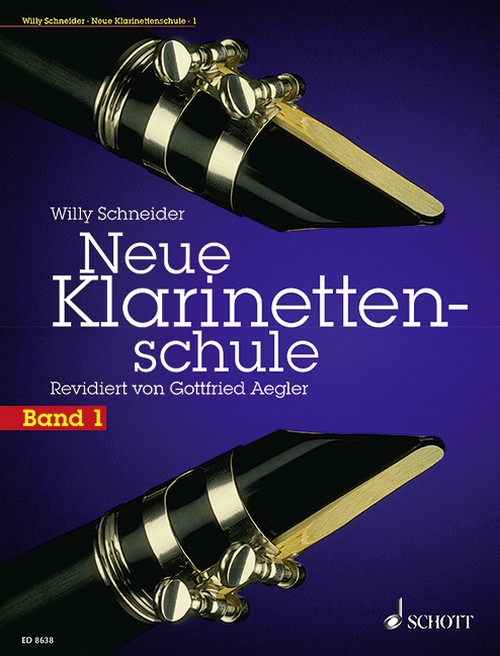 Neue Klarinettenschule Band 1, Deutsches und Böhm-System, auch zum Selbstunterricht, clarinet