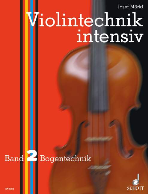 Violintechnik intensiv Band 2, Bogentechnik und Koordinationsetüden