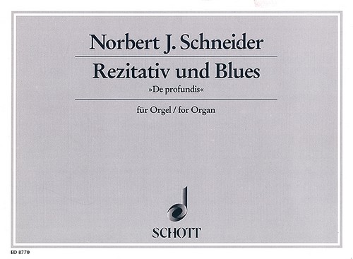 Rezitativ und Blues: De profundis, organ