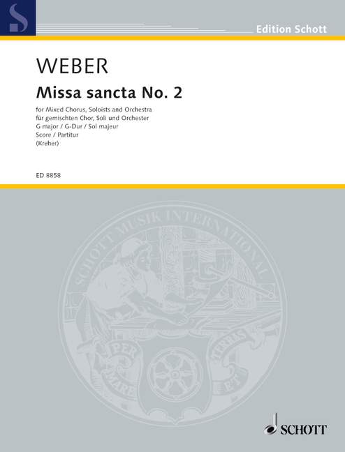 Missa sancta No. 2 G major WeV A.5 / WeV A.4, with Offertorium In die solemnitatis, mixed choir (SATB), soloists (SATB) and orchestra, score. 9790001123594