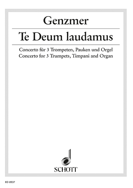 Te Deum laudamus GeWV 427, Concerto, 3 trumpets (C), 3 timpani and organ, score and parts. 9790001124881