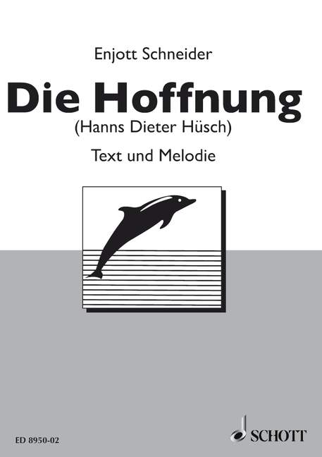 Die Hoffnung, Wir sind Phantasten des Herrn, mixed choir (SATB or unisono) a cappella or with organ/piano (combo), sheet of text. 9790001125147