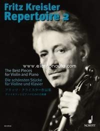 Fritz Kreisler Repertoire Vol. 2, The Finest Pieces, violin and piano