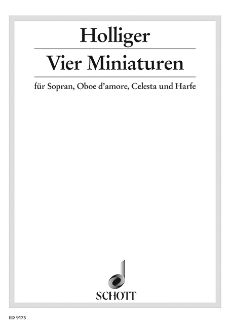 4 Miniatures, Texte von Mechthild von Magdeburg und anonyme Texte, soprano, oboe d'amore, celesta and harp, score and parts