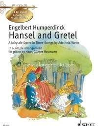 Hansel and Gretel, A Fairytale Opera in Three Scenes by Adelheid Wette, piano