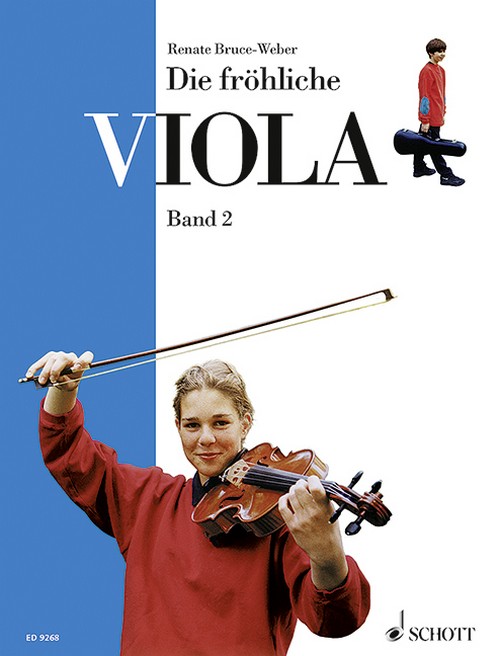Die fröhliche Viola Band 2, Bratschenschule für den Anfang. Ausbau der 1. Lage und Einführung in die 2. und 3. Lage, viola. 9783795754518