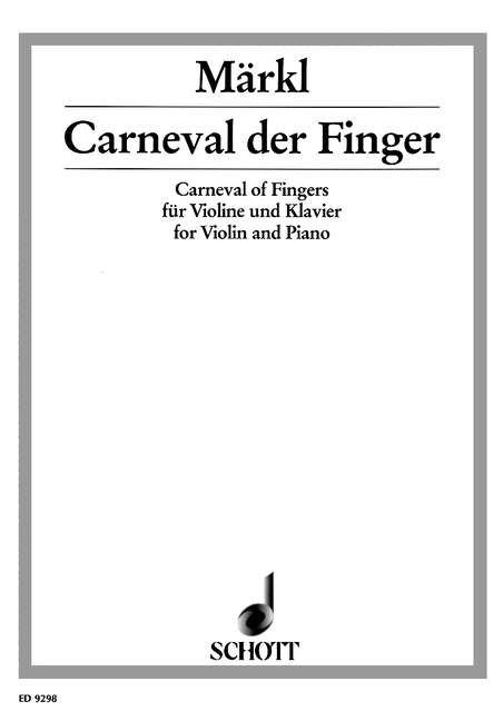 Carneval of Fingers, 3 Etüden für den 2. und 3. Finger, violin and piano