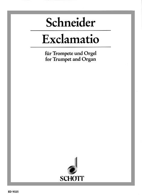 Exclamatio, trumpet and organ, performance score. 9790001130189