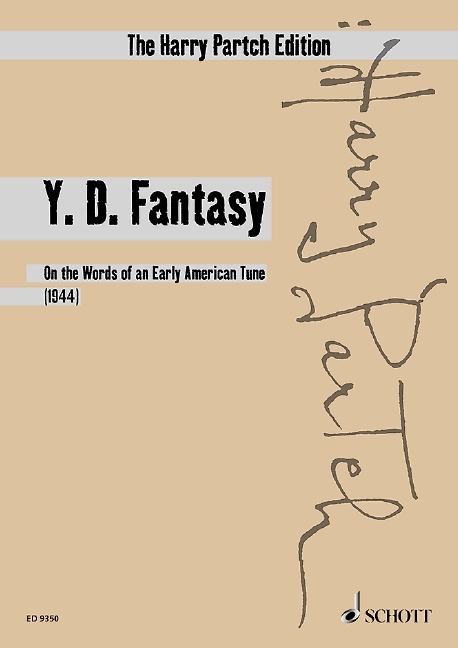 Y. D. Fantasy (Yankee Doodle Fantasy), On the Words of an Early American Tune, soprano, Zinnflutes, Zinnoboe, Chromelodeon and Flexaton, study score. 9790001130516