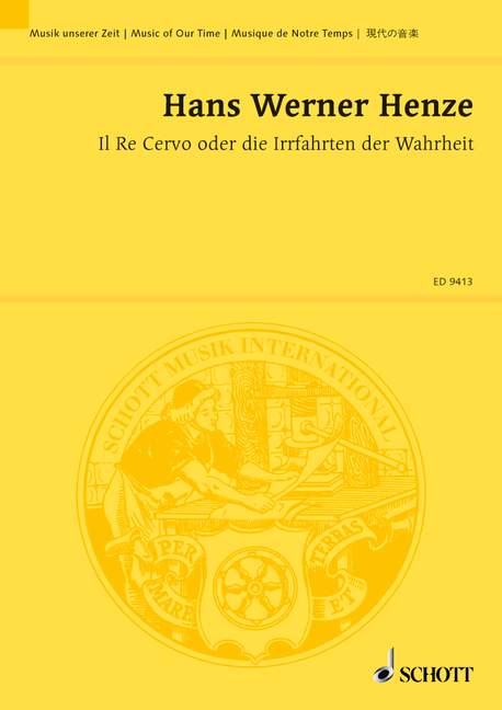 Il Re Cervo oder Die Irrfahrten der Wahrheit, Oper in 3 Akten. Libretto nach Gozzi von Heinz von Cramer, study score. 9790001131445