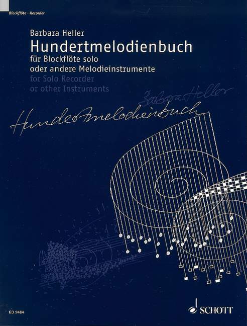 Hundertmelodienbuch, recorder solo or other Melodieinstruments (flute, oboe, clarinet)