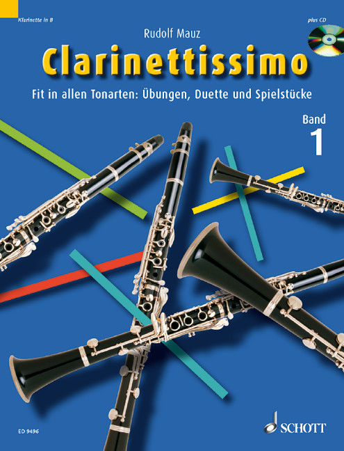 Clarinettissimo Band 1, Fit in allen Tonarten: Übungen, Duette und Spielstücke, 1-2 clarinets, edition with CD. 9783795756154