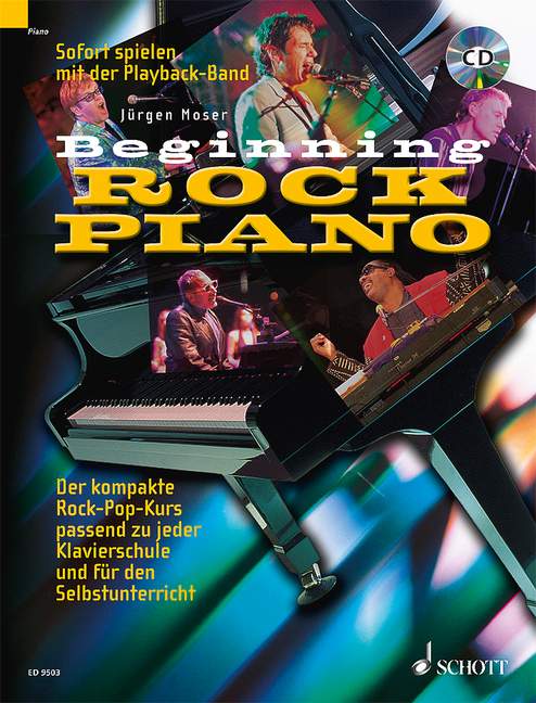 Beginning Rock Piano, Der kompakte Rock-Pop-Kurs zu jeder Klavierschule und für den Selbstunterricht., edition with CD