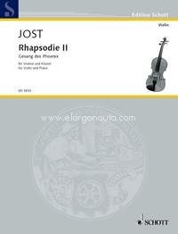 Rhapsodie II, The Chant of Phoenix, violin and piano. 9790001135481