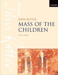 Mass of the Children, vocal score. 9780193380943 Mass of the Children, vocal score. 9780193380943