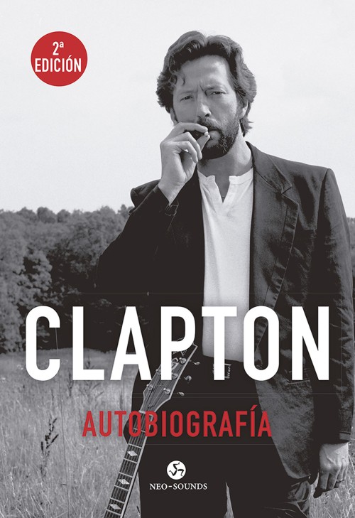 Clapton: Autobiografía. 9788415887454