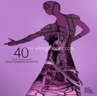 40 años en imágenes. Ballet Nacional de España. 9788490413036 40 años en imágenes. Ballet Nacional de España. 9788490413036