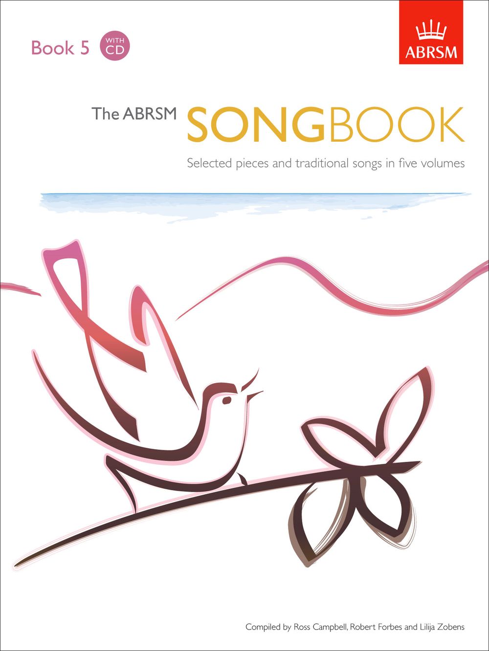 The ABRSM Songbook, Book 5 + CD: Selected pieces and traditional songs in five volumes. 9781860966019