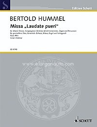 Missa Laudate pueri op. 98b, mixed choir, Schola, wind instruments, organ and percussion, score