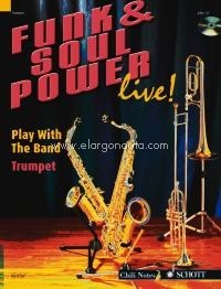 Funk & Soul Power Trumpet. Play With The Band. Trumpet. Edition with CD