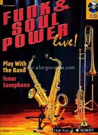 Funk & Soul Power Tenor-Saxophone, Play With The Band, edition with CD