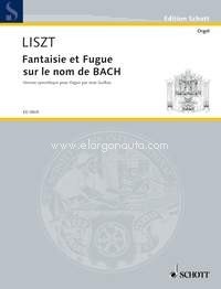Fantasie and Fugue on the name of  B-A-C-H, Syncretic Version, organ