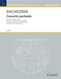 Concerto parlando, per violino, tromba e archi, violin, trumpet and string orchestra, piano reduction with solo parts. 9790001138338