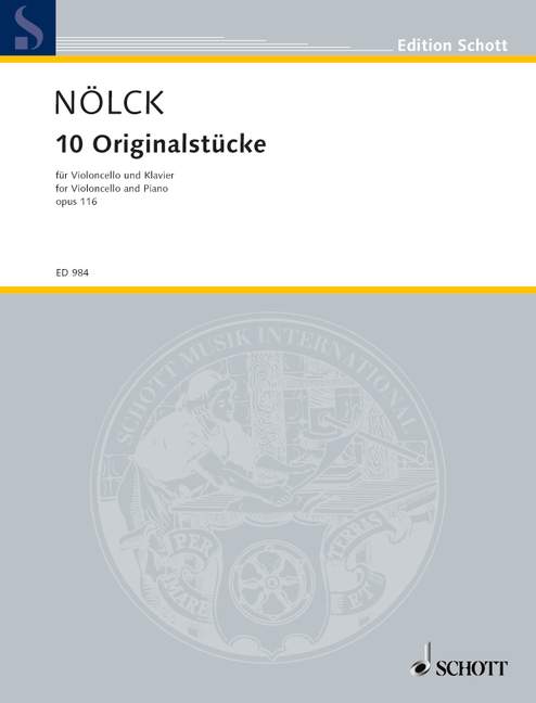 Ten Original Pieces op. 116, cello (1. bis 4. position) and piano