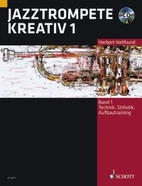 Jazztrompete kreativ Band 1, Technik, Stilistik, Aufbautraining, trumpet, edition with CD. 9783795757618