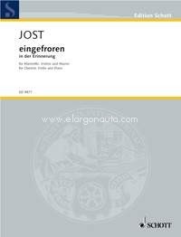 Eingefroren, in der Erinnerung, clarinet, violin and piano, score and parts