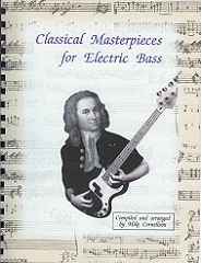 Classical Masterpieces for Electric Bass, vol. 1. 9780985704117