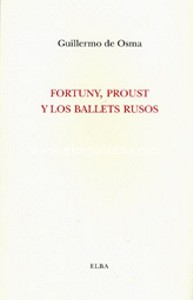 Fortuny, Proust y los Ballets Rusos. 9788493803407