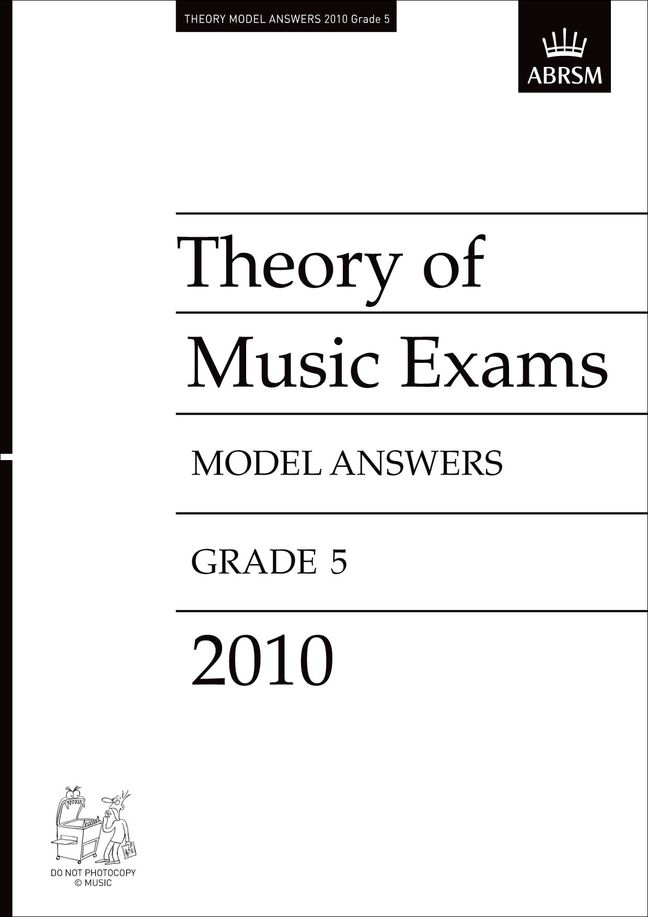 Theory of Music Exams Model Answers, Grade 5, 2010