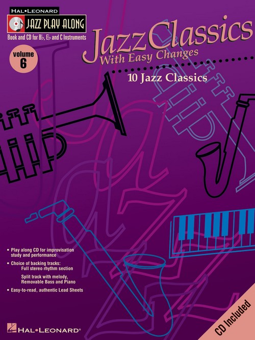 Jazz Play Along, vol. 6: Jazz Classics with Easy Changes. 9780634044052