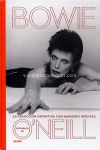 Bowie: La colección definitiva con imágenes inéditas. 9788417757359