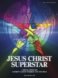 Jesus Christ Superstar: A Rock Opera, Piano Vocal Selections. 9781780388038 Jesus Christ Superstar: A Rock Opera, Piano Vocal Selections. 9781780388038