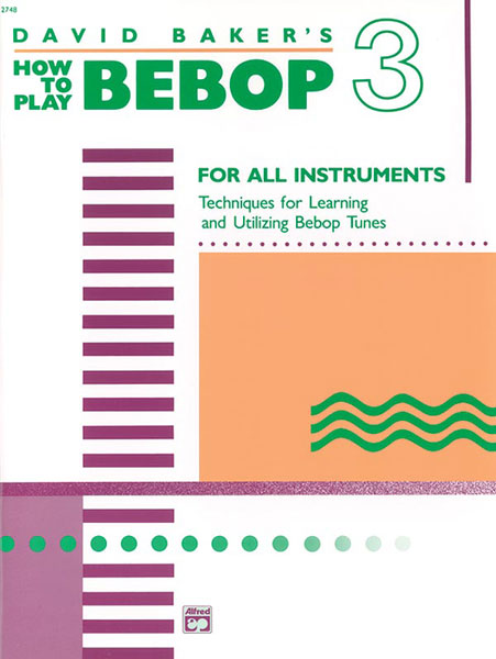 How to Play Bebop. Vol. 3. 9780739021828