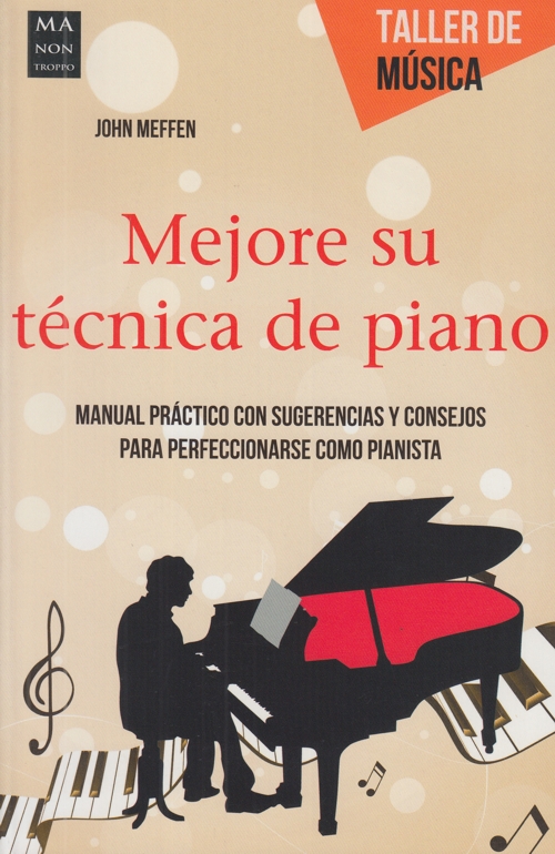 Mejore su técnica de piano. 9788415256830