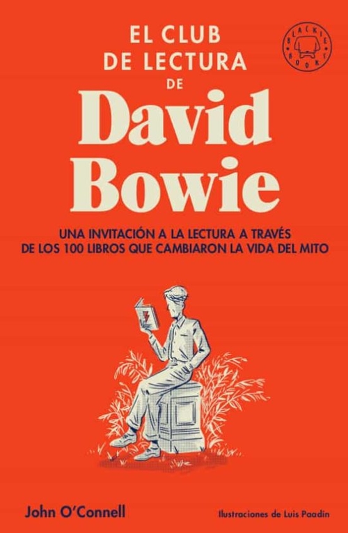 El club de lectura de David Bowie. Una invitación a la lectura a través de los 100 libros que cambiaron la vida del mito. 9788417552664