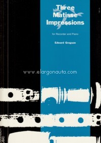 Three Matisse Impressions, for Alto Recorder and Piano. 9790570501120