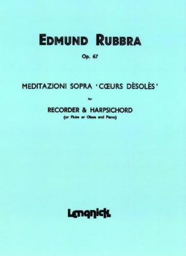 Meditation sopra "Coeurs désolés", for Recorder & Harpsichord (or Flute or Oboe and Piano), op. 67. 9790570029525