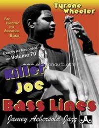 Killer Joe Bass Lines, exactly as recorded on volume 70. 9781562240738