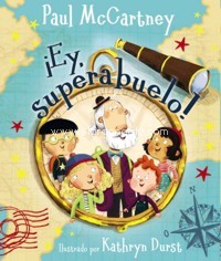 ¡Ey, superabuelo!. 9788469627457 ¡Ey, superabuelo!. 9788469627457