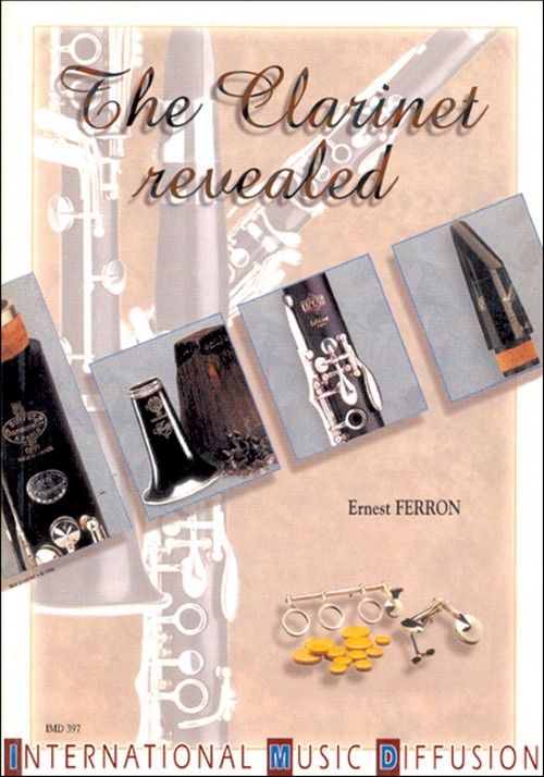 The Clarinet revealed. An Essay on the Clarinet. 80487 The Clarinet revealed. An Essay on the Clarinet. 80487