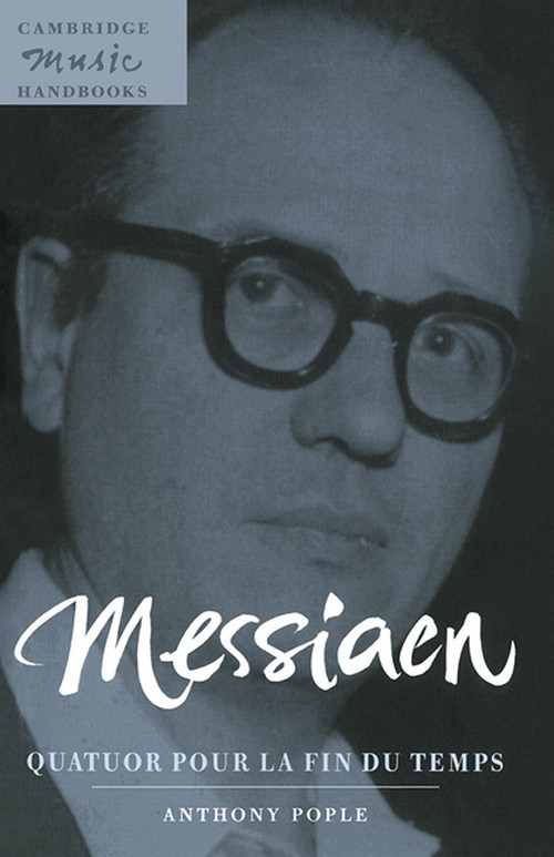 Messiaen: Quatuor pour la fin du temps. 9780521585385