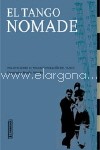 El tango nómade: ensayos sobre la diáspora del tango. 9789500512664