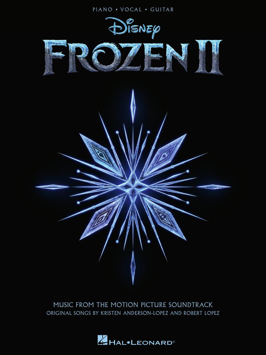 Frozen II: Music From The Motion Picture Soundtrack (piano, vocal, guitar). 9781540083081