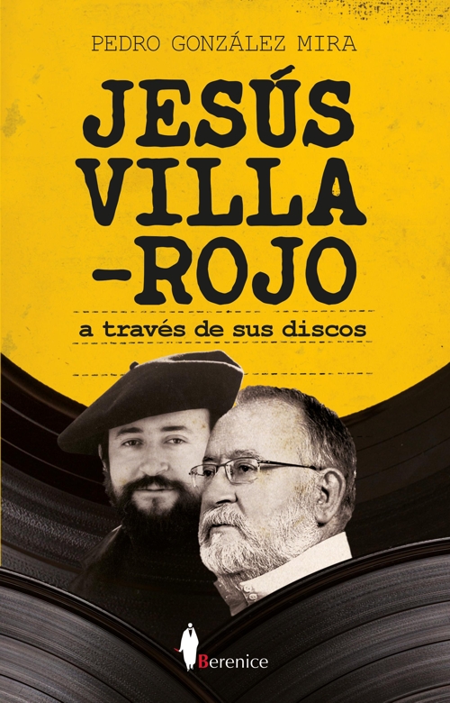 Jesús Villa Rojo: a través de sus discos. 9788417954406