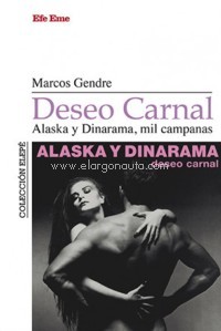 Deseo carnal. Alaska y Dinarama, mil campanas