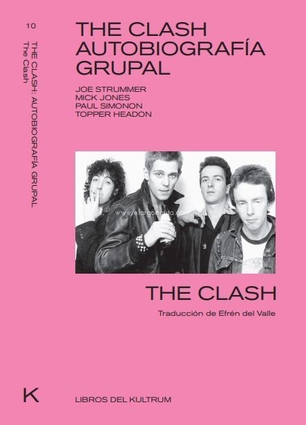 The Clash: Autobiografía grupal. 9788494938399